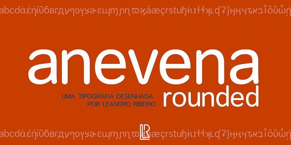 Displaying the beauty and characteristics of the Anevena Rounded font family.