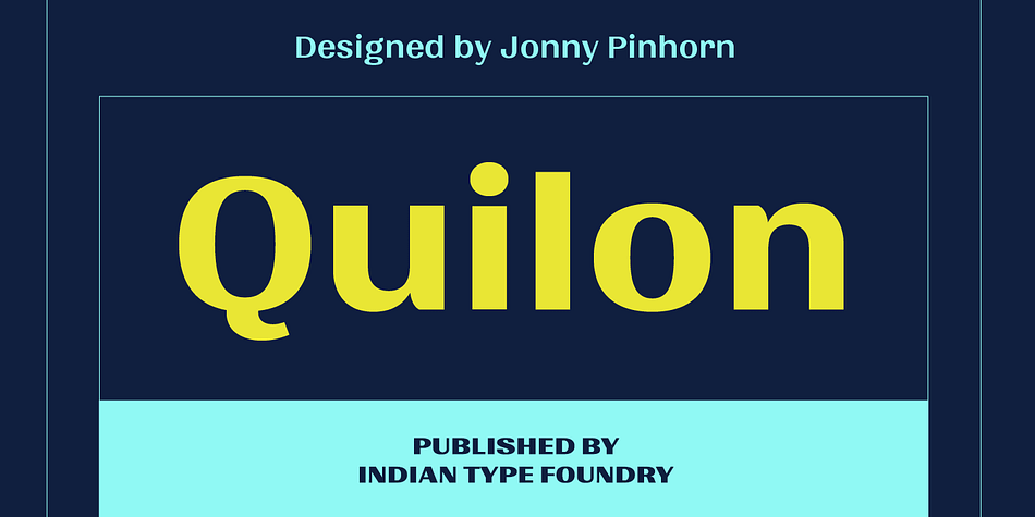 Quilon is a high-contrast sans serif family.
