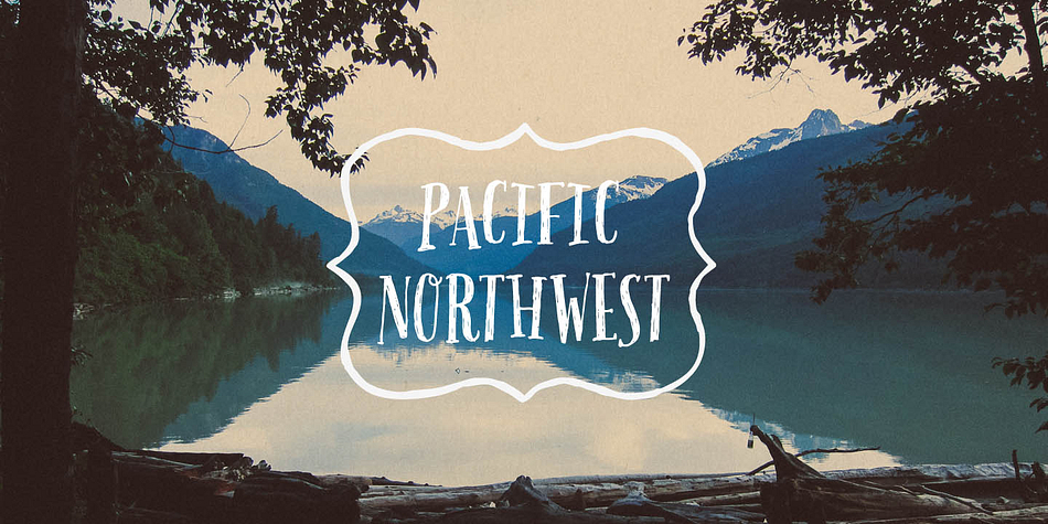 This font works perfectly with the Pacific Northwest hand painted labels.