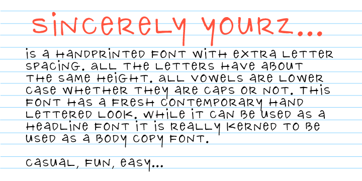 Sincerely Yourz is another font in the Love Letters series from Outside the Line.