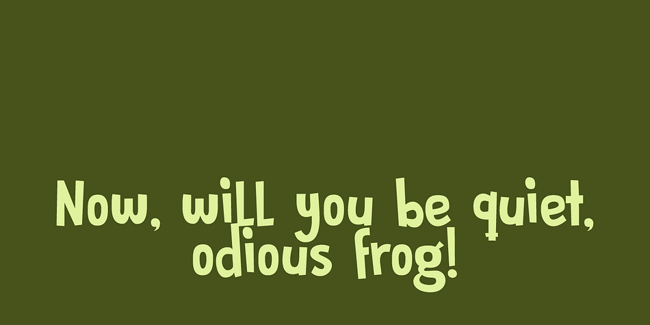 Prince Frog is a very happy, very legible font and would be ideal for children’s book covers, posters and packaging.