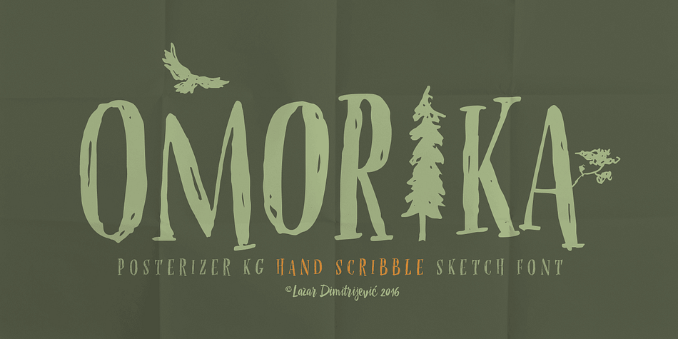 OMORIKA font is very unique, with rough, rustic and raw hand­written serif typefaces with unformal look.
