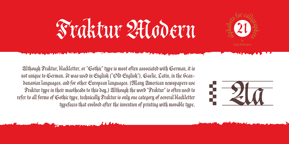 Calligrapher Fraktur Modern is one of the calligraphic group of fonts called “21 alphabets for Calligraphers“.
