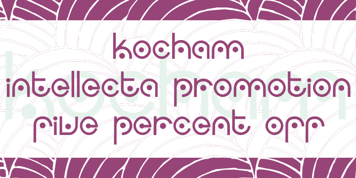 Displaying the beauty and characteristics of the Kocham font family.