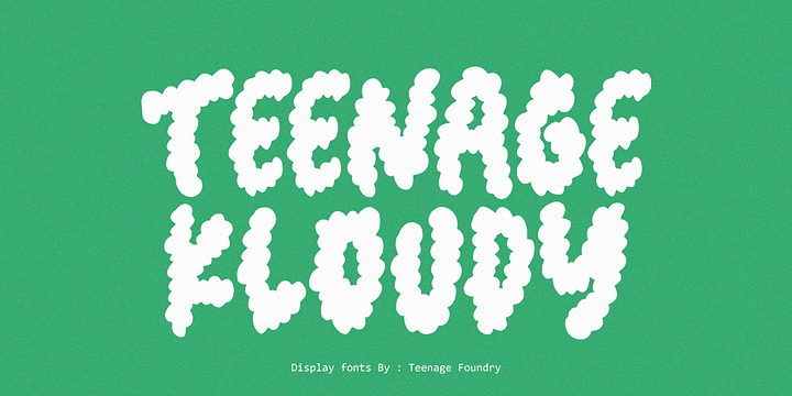 Teenage Kloudy font family by Teenage Foundry