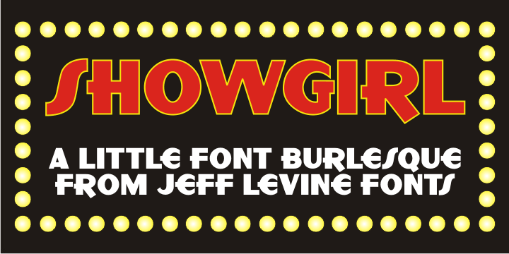 Displaying the beauty and characteristics of the Showgirl JNL font family.