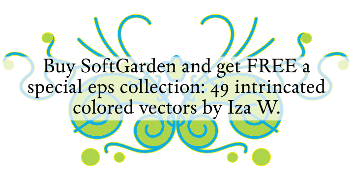 Displaying the beauty and characteristics of the Soft Garden font family.