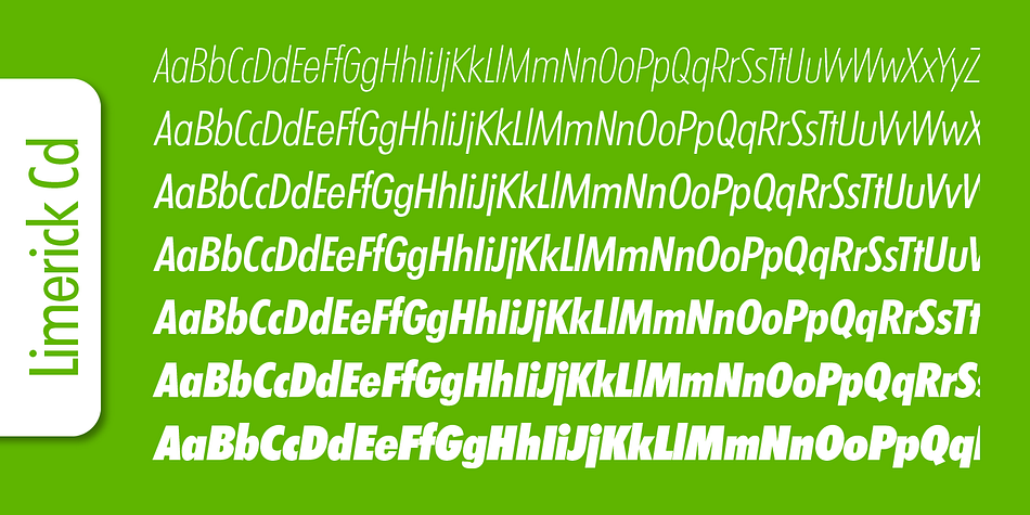 Emphasizing the popular Limerick Cd Serial font family.