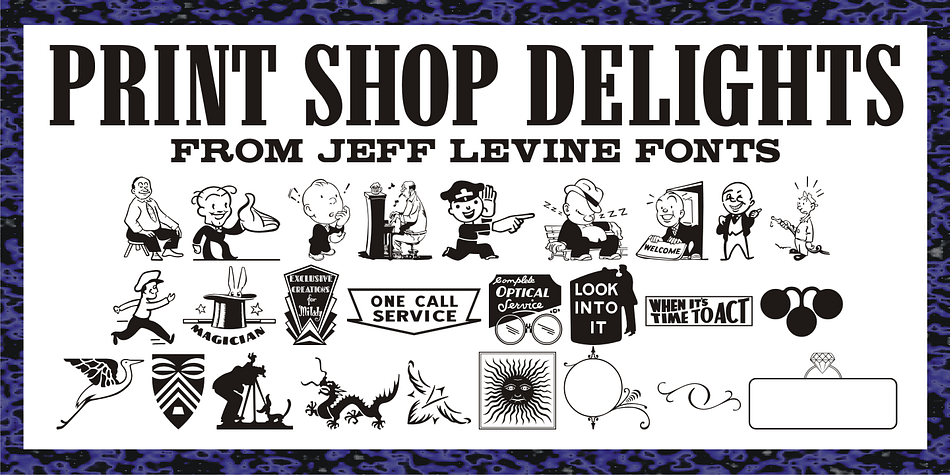 Print Shop Delights JNL is another assortment of vintage letterpress cuts of cartoons, decorations, embellishments, border pieces and attention getters.