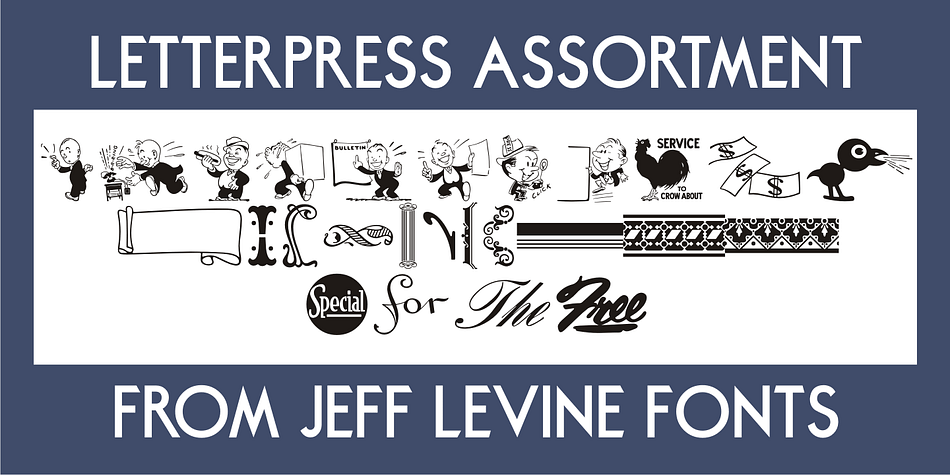 Border pieces, catch words, head and tail pieces and a generous amount of cartoons comprise Letterpress Assortment JNL.