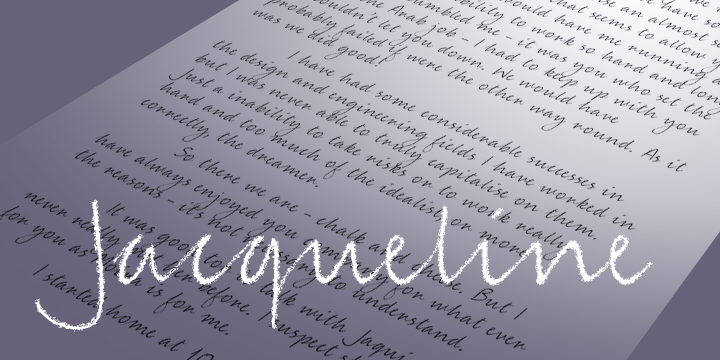 Jacqueline is the culmination of successive attempts to render the loose but controlled script of the eponymous writer’s hand.