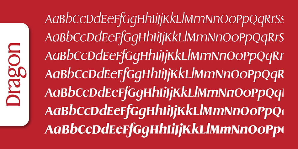 Emphasizing the popular Dragon Serial font family.