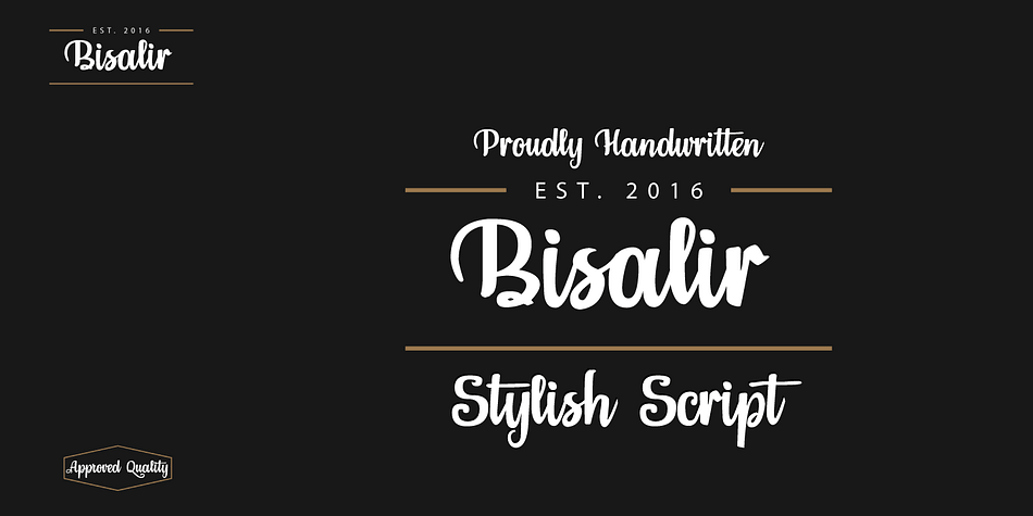 Bisalir is a beautiful display font, so you can create beautiful headings or signature looks.