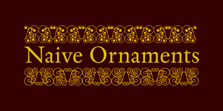Displaying the beauty and characteristics of the Naive Ornaments font family.