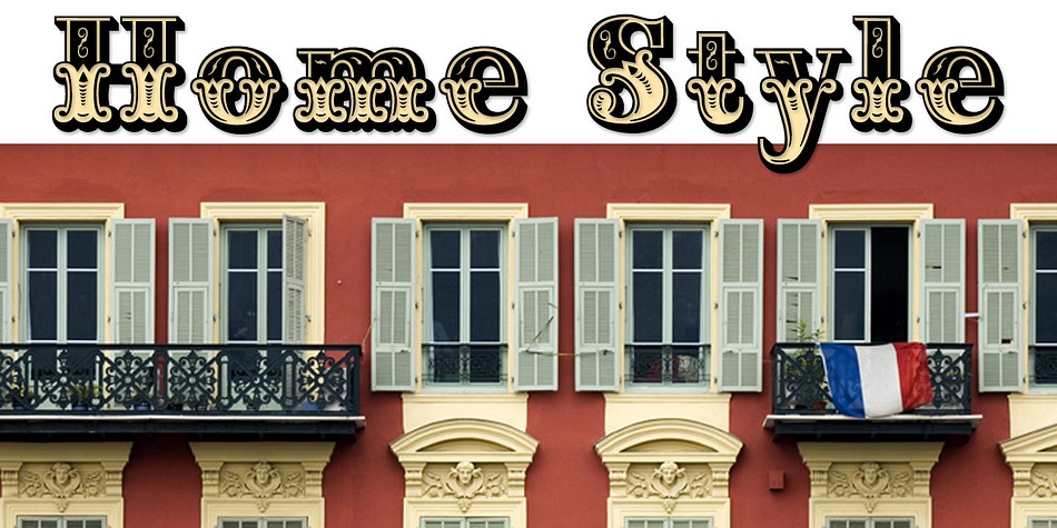 Home Style is a revival of a very old font previously thought to have been designed by Joseph Gillé in or around the year 1820, however recent evidence from France suggests that an artist by the name of Silvestre from the same time period may be the true designer of this font.