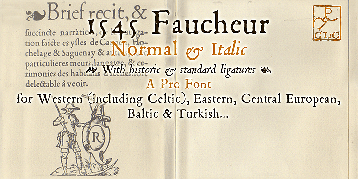 This family was created inspired from the set of fontfaces used in Paris by Ponce Rosset, aka "Faucheur" to print the relation of the second travel to Canada by Jacques Cartier, first edition, printed in 1545.