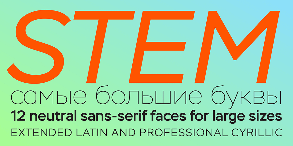 Stem is a geometric sans-serif with semi-closed aperture and large x-height.