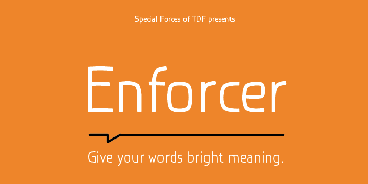 Displaying the beauty and characteristics of the Enforcer font family.