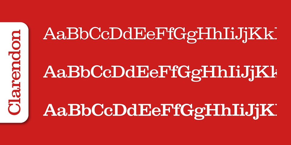Emphasizing the favorited Clarendon Serial font family.