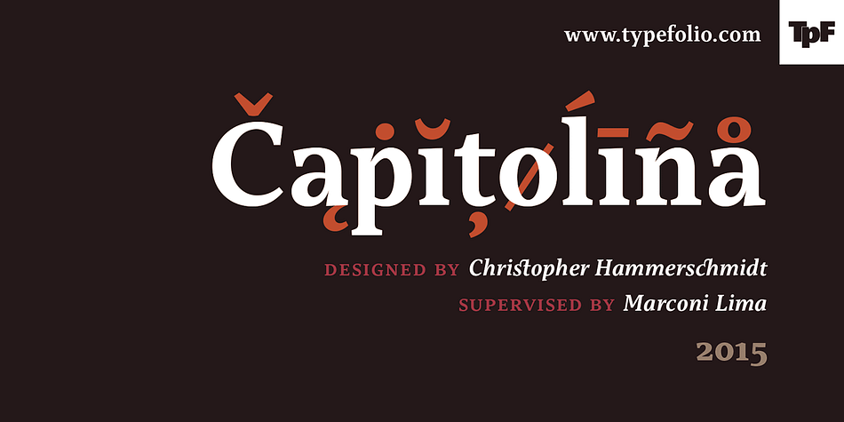 Designed by Christopher Hammerschmidt and Marconi Lima, Capitolina is a serif font family.
