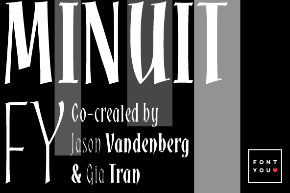 Displaying the beauty and characteristics of the Minuit FY font family.