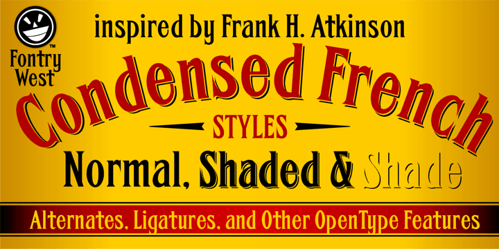 One could speculate that FHA Condensed French probably started life as wood type for displays, headlines and posters.