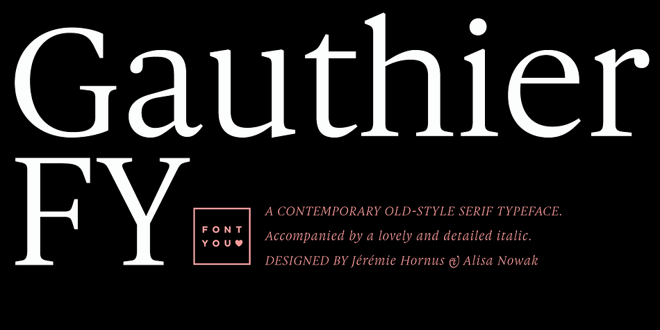 Inspired by Renaissance typefaces, Gauthier FY is a contemporary old-style serif typeface with big x-heights and quite small caps.