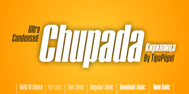 Displaying the beauty and characteristics of the Chupada font family.