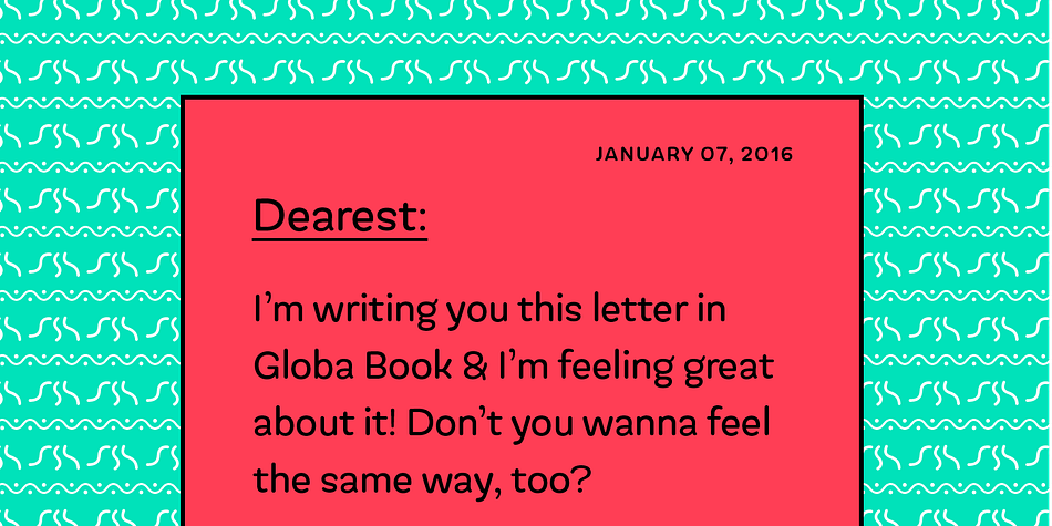 Emphasizing the favorited Globa font family.