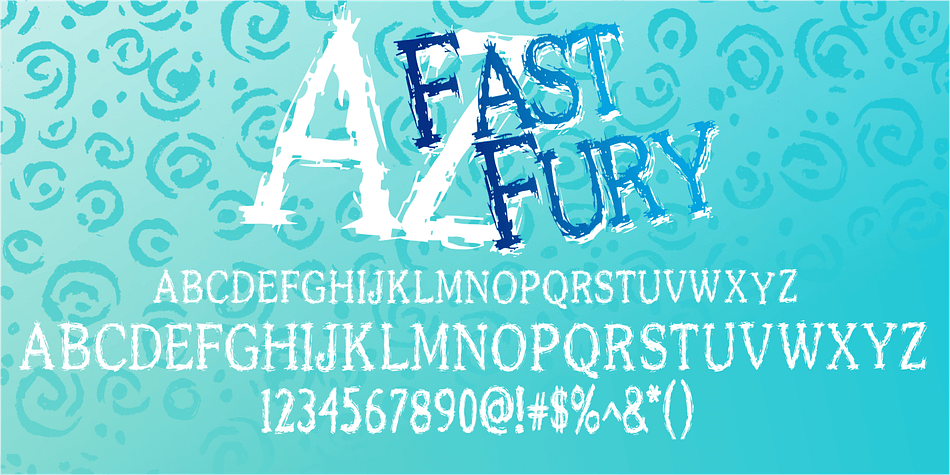 AZ Fast Fury font was inspired to have a "rough Scratched" look to some letters.