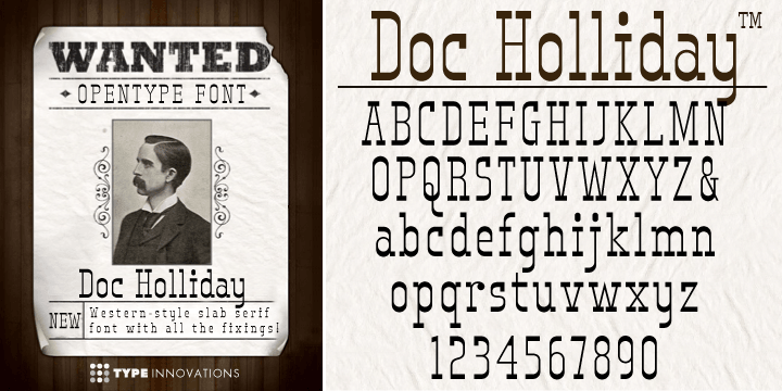 Doc Holliday is an original design by Alex Kaczun.