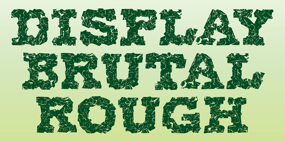 Display Brutal Rough is a rough version of my font Display Brutal.