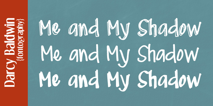 Displaying the beauty and characteristics of the DJB Me and My Shadow font family.