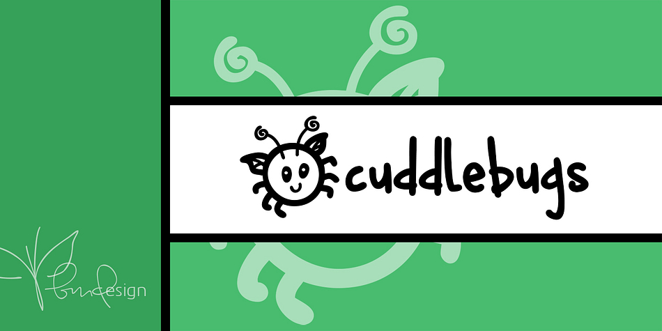 Cuddlebugs is a fun handwritten font.