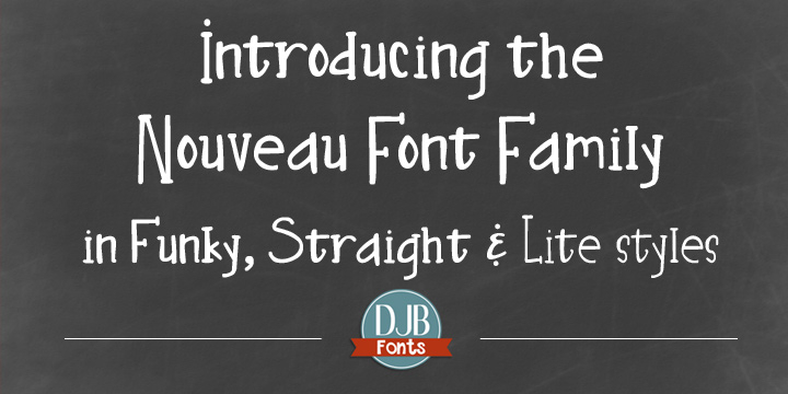 Emphasizing the popular DJB Nouveau font family.