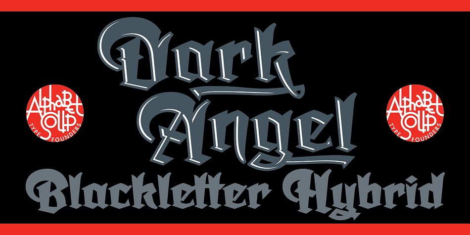 Dark Angel is the first completely new take on the traditional “blackletter” font style seen in decades.