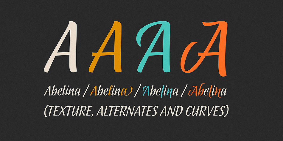 Emphasizing the favorited Abelina font family.