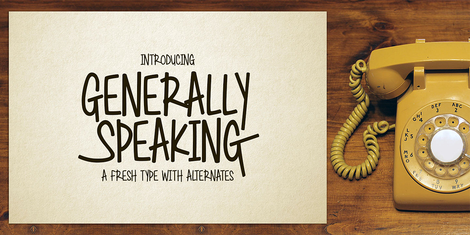 Have fun playing with alternates with Generally Speaking, a fresh all-caps font.