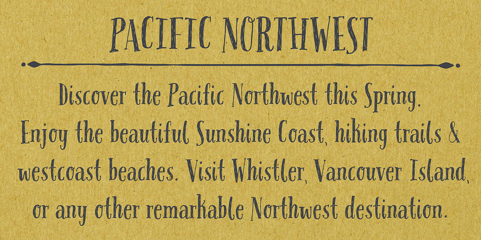 Pacific Northwest has been carefully hand painted and comes in two styles (Regular/Rough).