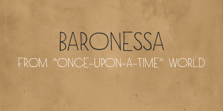 Baronessa is a handmade font with a “once-upon-a-time” world feeling, warm and friendly but not excessively childish.