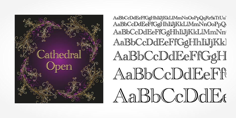 Cathedral Open is a  single  font family.