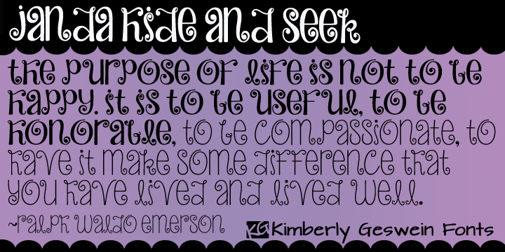 Displaying the beauty and characteristics of the Janda Hide And Seek font family.