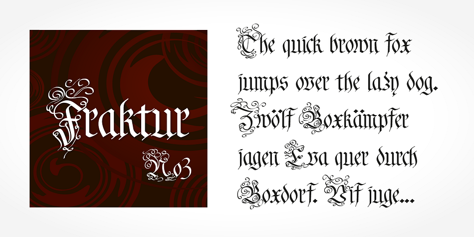 If you want to communicate a feeling of old-world quality or nostalgia, blackletter fonts are the preferred choice - use them on signs, in brochures or on invitation cards.