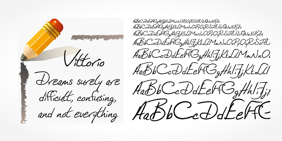 Vittorio Handwriting is a beautiful typeface that mimics true handwriting closely.