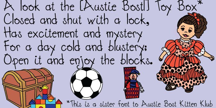 Austie Bost Toy Chest is a childlike, handdrawn font that is like Kitten Klub, only without the paw prints.