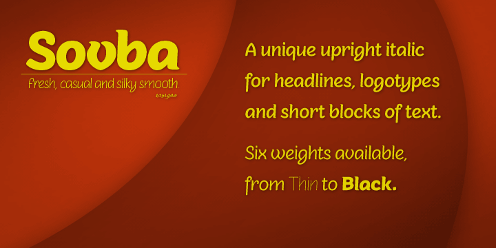 Sovba simplifies character forms down to their basic characteristics, and has a strong, silky smooth forward motion.