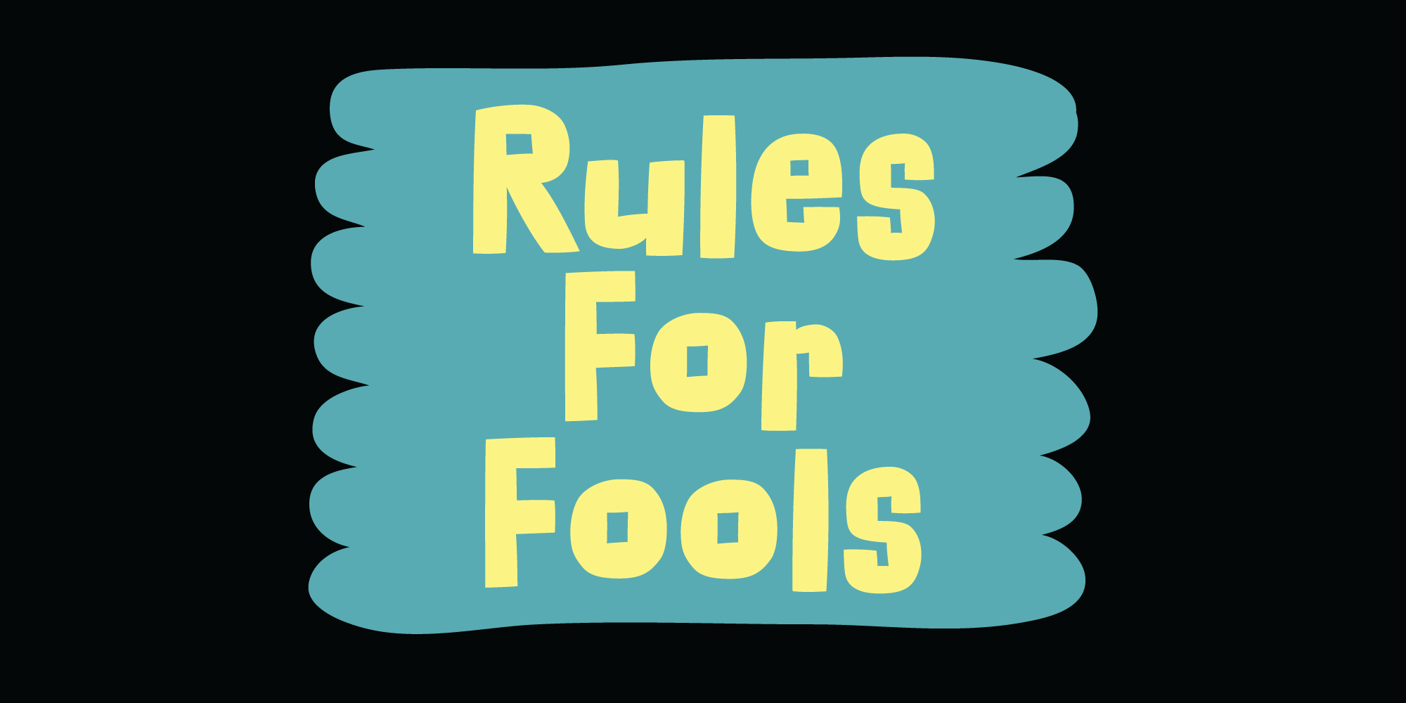Rules For Fools Font