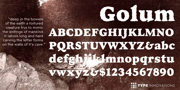 An antique old-style font, created to give a rustic appearance to headlines and body copy.