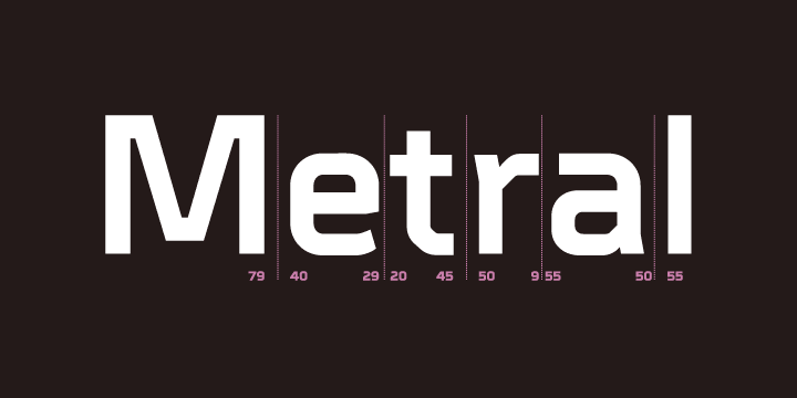 A geometric sans serif with a precise fabricated appearance.