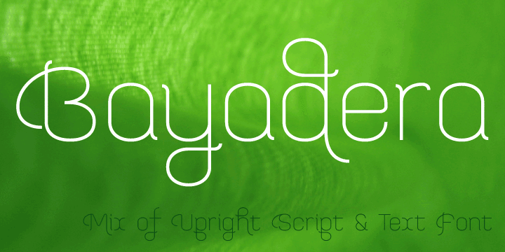 Displaying the beauty and characteristics of the Bayadera 4F font family.